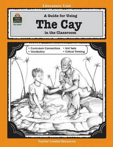 Cover image for A Guide for Using the Cay in the Classroom