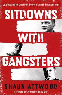 Cover image for Sitdowns with Gangsters