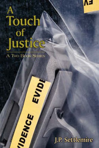 Cover image for A Touch of Justice: A Two Book Series