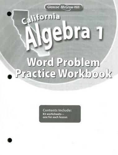 California Algebra 1: Word Problem Practice