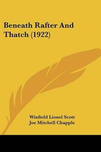 Cover image for Beneath Rafter and Thatch (1922)