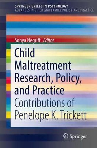 Cover image for Child Maltreatment Research, Policy, and Practice: Contributions of Penelope K. Trickett