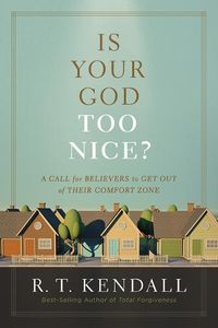 Cover image for Is Your God Too Nice?