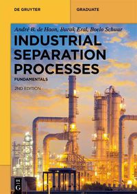 Cover image for Industrial Separation Processes: Fundamentals