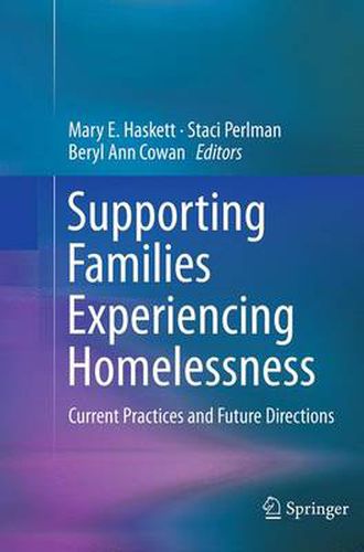 Cover image for Supporting Families Experiencing Homelessness: Current Practices and Future Directions