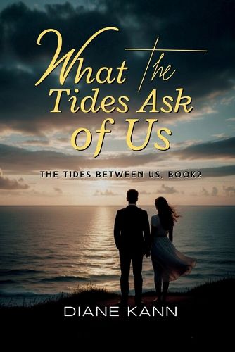 Cover image for What the Tides Ask of Us