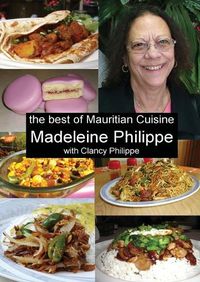 Cover image for The Best of Mauritian Cuisine: History of Mauritian Cuisine and Recipes from Mauritius