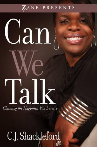 Cover image for Can We Talk?: Claiming the Happiness You Deserve