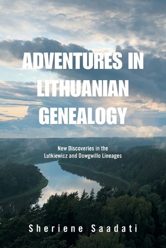 Cover image for Adventures in Lithuanian Genealogy