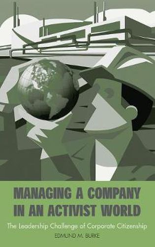 Cover image for Managing a Company in an Activist World: The Leadership Challenge of Corporate Citizenship