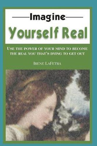 Cover image for Imagine Yourself Real