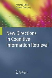 Cover image for New Directions in Cognitive Information Retrieval