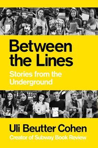 Cover image for Between the Lines: Stories from the Underground