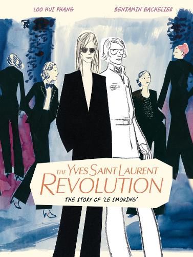 Cover image for The Yves Saint Laurent Revolution: The Story of 'Le Smoking'