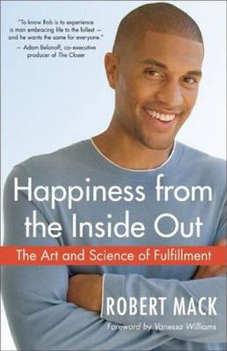 Cover image for Happiness from the Inside Out: The Art and Science of Fulfillment