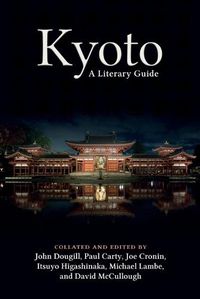 Cover image for Kyoto: A Literary Guide