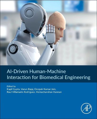 Cover image for AI-Driven Human-Machine Interaction for Biomedical Engineering
