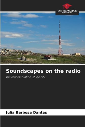 Cover image for Soundscapes on the radio