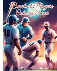 Cover image for Baseball Players Coloring Book