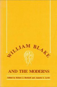 Cover image for William Blake and the Moderns