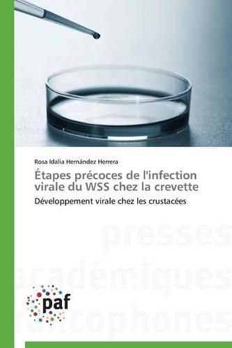 Cover image for Etapes Precoces de l'Infection Virale Du Wss Chez La Crevette