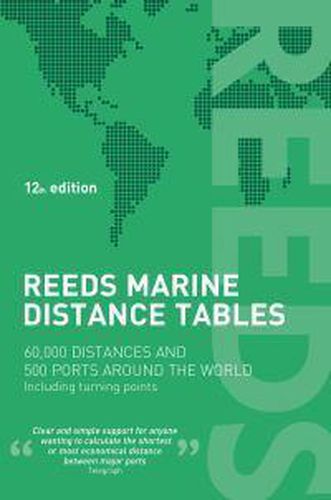 Cover image for Reeds Marine Distance Tables: 60,000 Distances and 500 Ports Around the World