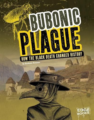 Cover image for Bubonic Plague: How the Black Death Changed History