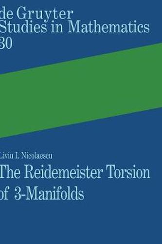 Cover image for The Reidemeister Torsion of 3-Manifolds