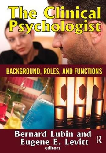 Cover image for The Clinical Psychologist: Background, Roles, and Functions