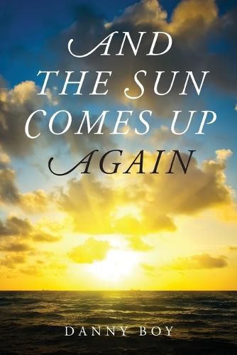 Cover image for And the Sun Comes Up Again: Poems