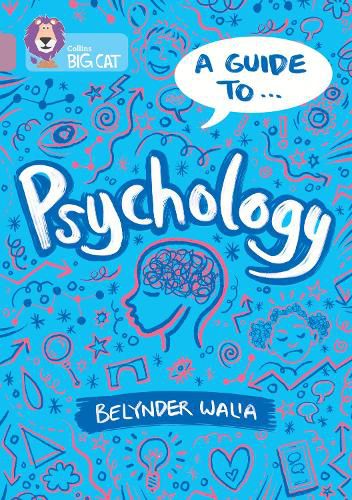 A Guide to: Psychology