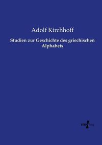 Cover image for Studien zur Geschichte des griechischen Alphabets