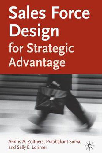 Cover image for Sales Force Design For Strategic Advantage