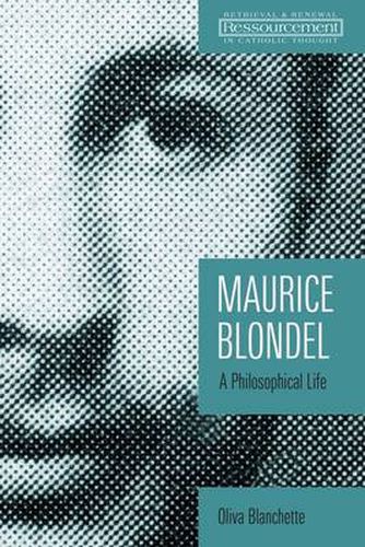 Cover image for Maurice Blondel: A Philosophical Life