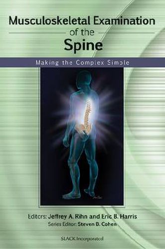 Cover image for Musculoskeletal Examination of the Spine: Making the Complex Simple