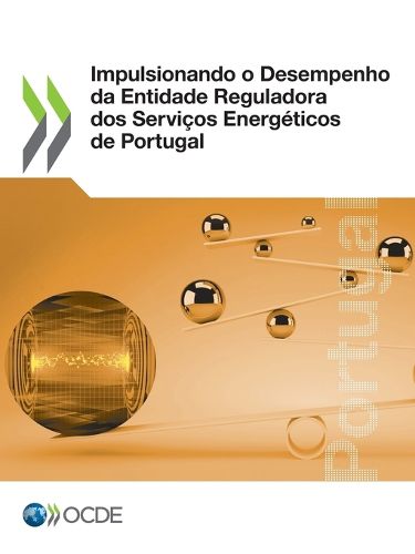 Cover image for Impulsionando O Desempenho Da Entidade Reguladora DOS Servicos Energeticos de Portugal