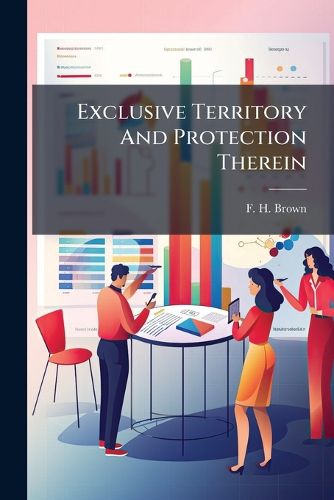 Cover image for Exclusive Territory and Protection Therein