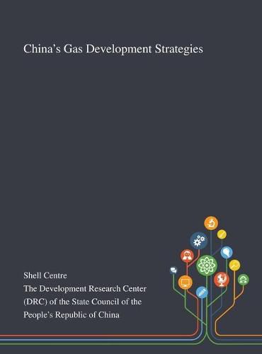 Cover image for China's Gas Development Strategies