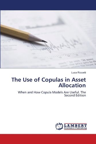 Cover image for The Use of Copulas in Asset Allocation