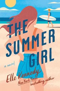 Cover image for The Summer Girl: An Avalon Bay Novel