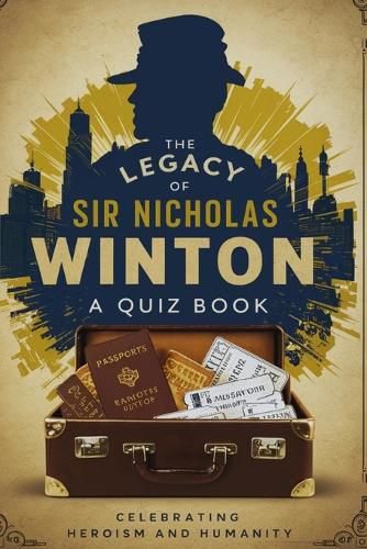 The Legacy of Sir Nicholas Winton