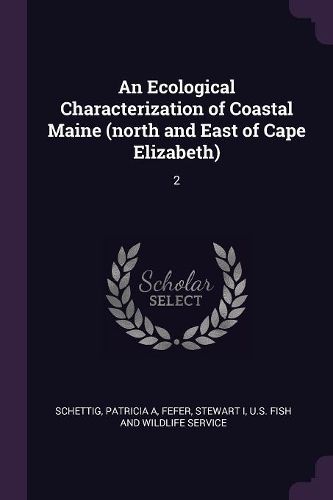 Cover image for An Ecological Characterization of Coastal Maine (north and East of Cape Elizabeth)