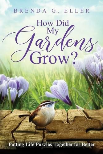 Cover image for How Did My Gardens Grow?