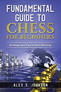 Cover image for Fundamental Guide to Chess for Beginners
