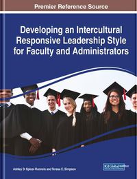 Cover image for Developing an Intercultural Responsive Leadership Style for Faculty and Administrators