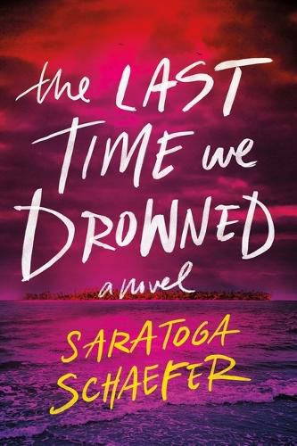 Cover image for The Last Time We Drowned