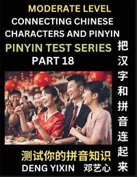 Cover image for Connecting Chinese Characters & Pinyin (Part 18)