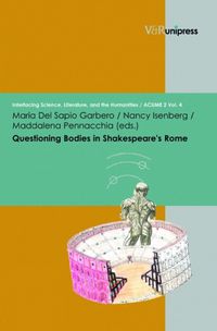 Cover image for Questioning Bodies in Shakespeare's Rome