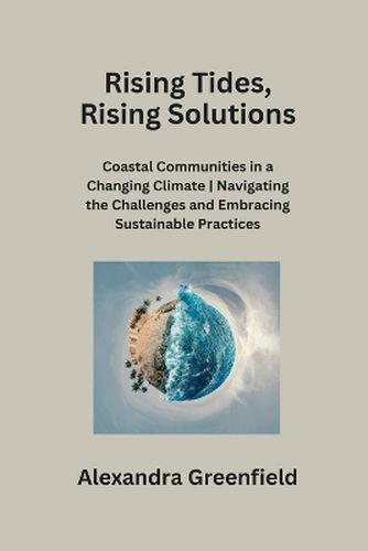 Cover image for Rising Tides, Rising Solutions