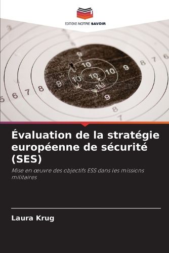 Cover image for Evaluation de la strategie europeenne de securite (SES)